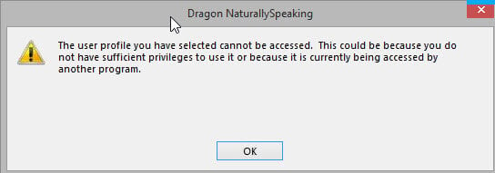 Dragon error - Profile cannot be accessed